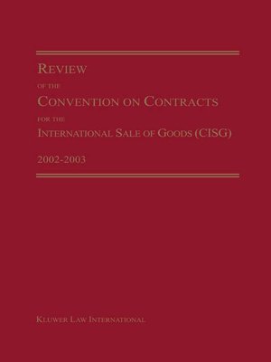 cover image of Review of the Convention on Contracts for the International Sale of Goods (CISG) 2002-2003